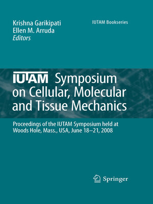 cover image of IUTAM Symposium on Cellular, Molecular and Tissue Mechanics